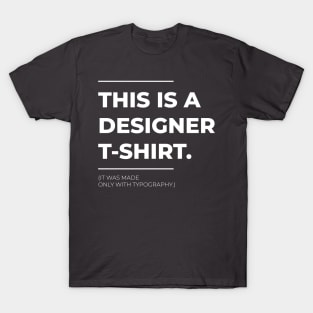 This is Designer T-Shirt